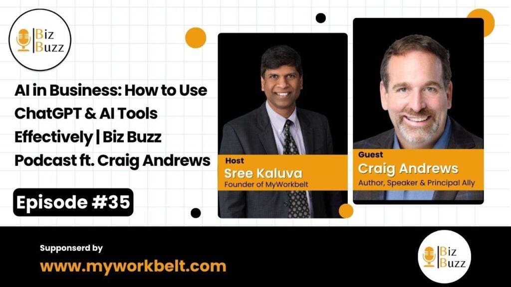 Sree and Craig Andrews discussing AI in modern business on the Biz Buzz Podcast, exploring productivity, ethics, and growth strategies