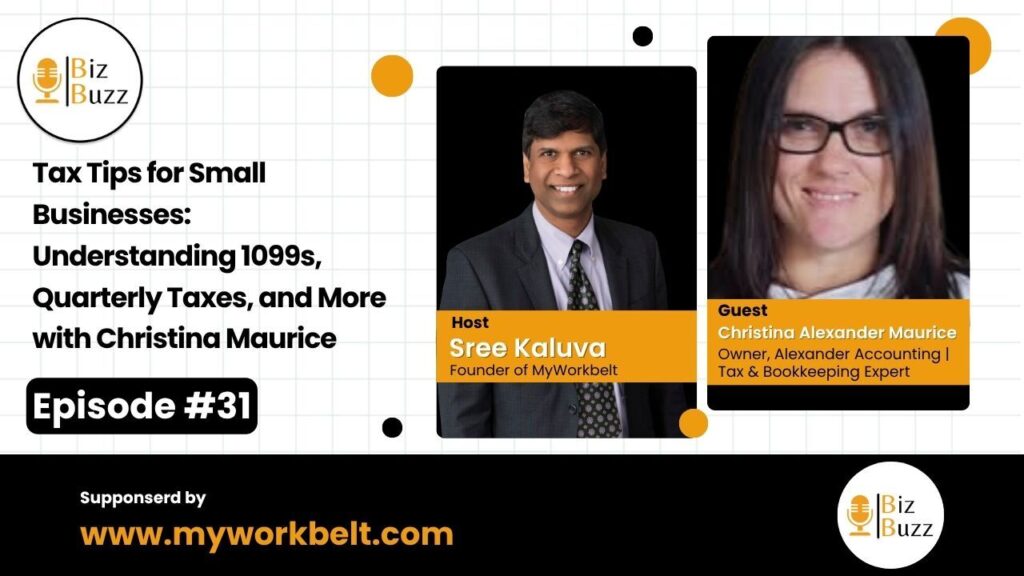 Sree and Christina Maurice discussing small business tax tips on Biz Buzz Podcast, covering 1099s, deductions, and planning.