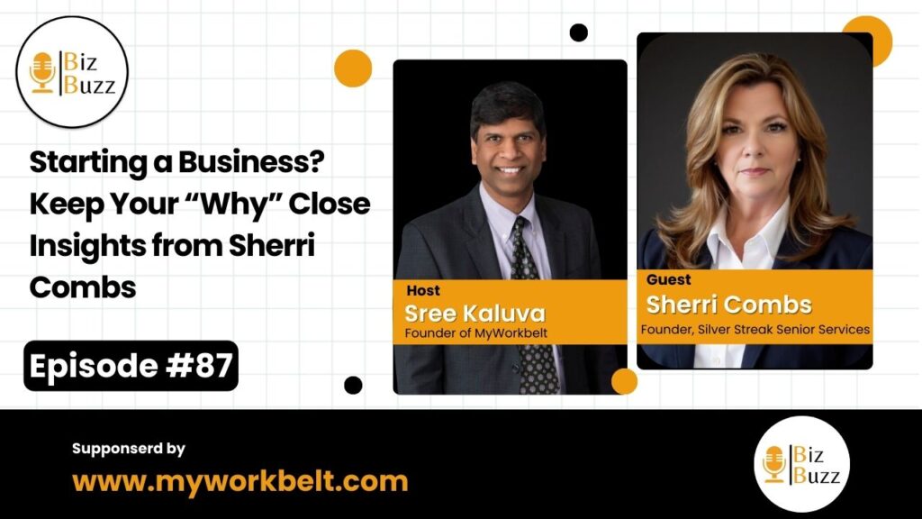 Sree Kaluva and Sherri Combs discussing starting a business motivation on the BizBuzz podcast
