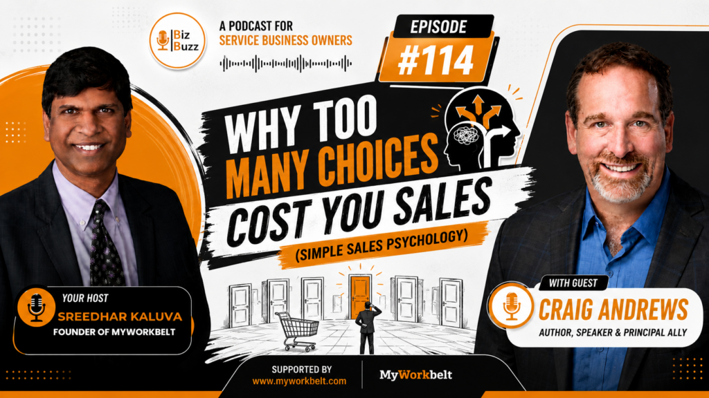 Sreedhar Kaluva and Craig Andrews discussing Why Too Many Choices Cost You Sales (Simple Sales Psychology) on the BizBuzz podcast